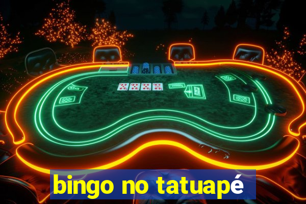 bingo no tatuapé