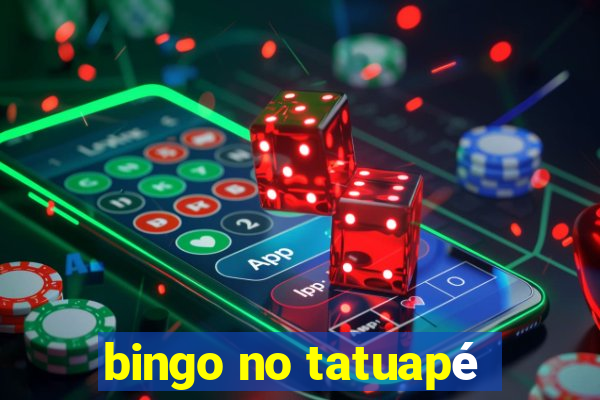 bingo no tatuapé