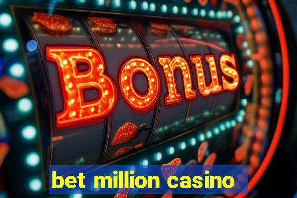 bet million casino