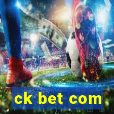 ck bet com