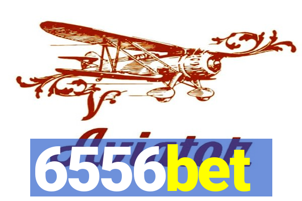 6556bet