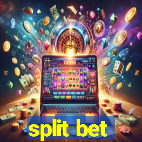 split bet