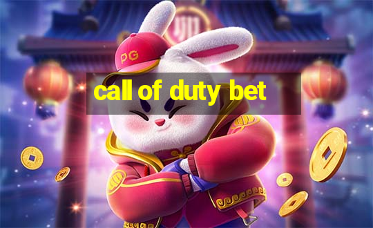 call of duty bet