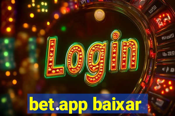 bet.app baixar