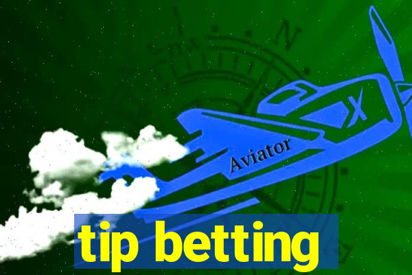 tip betting