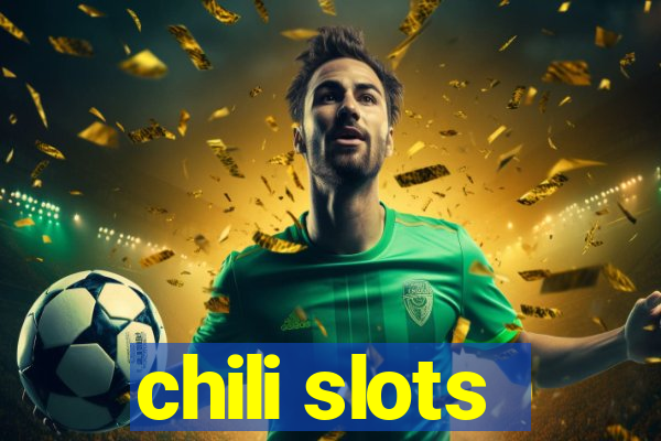 chili slots