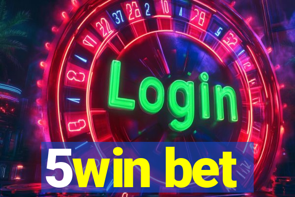 5win bet