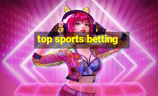 top sports betting