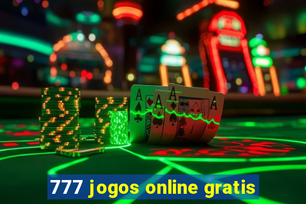 777 jogos online gratis