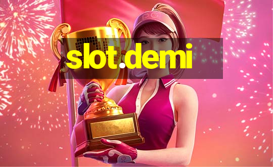 slot.demi