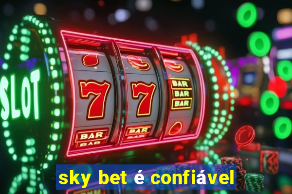 sky bet é confiável