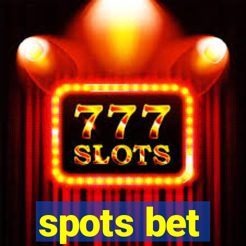 spots bet