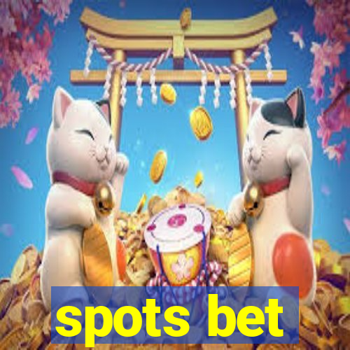 spots bet