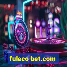 fuleco bet.com