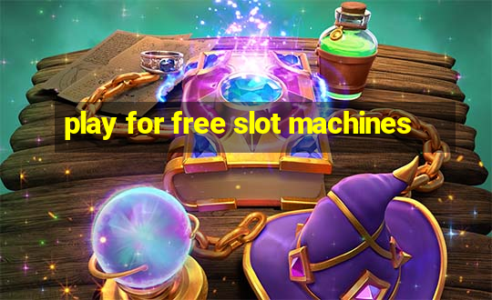 play for free slot machines