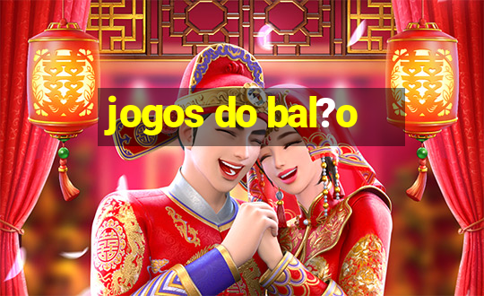 jogos do bal?o