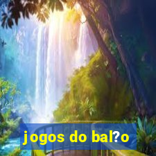 jogos do bal?o