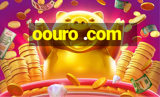 oouro .com