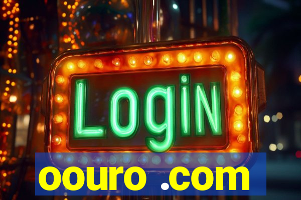 oouro .com