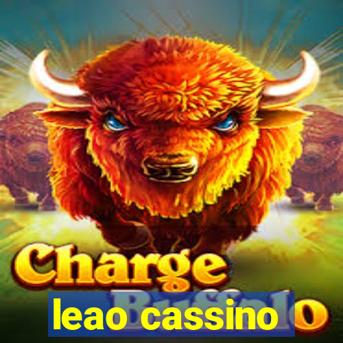 leao cassino