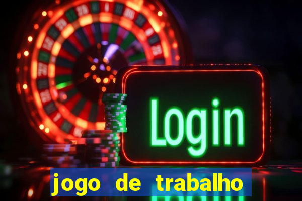 jogo de trabalho no escritório