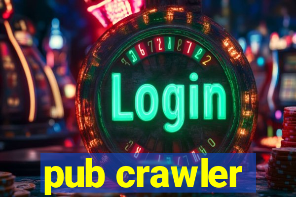 pub crawler