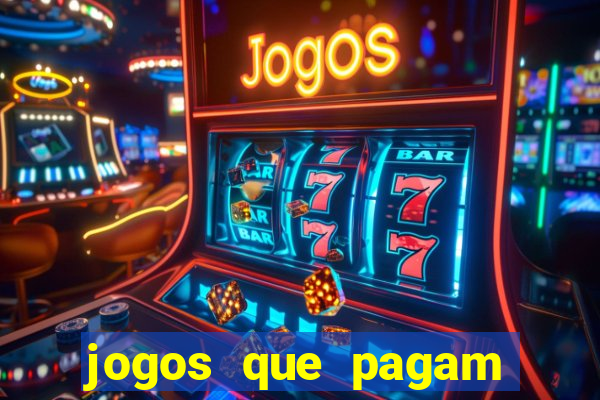 jogos que pagam dinheiro sem precisar depositar