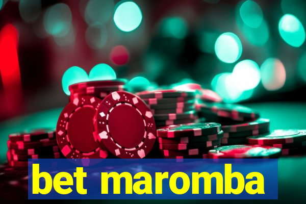 bet maromba