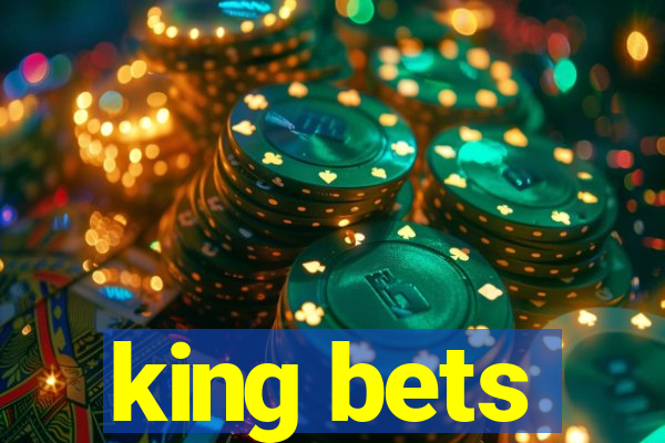 king bets