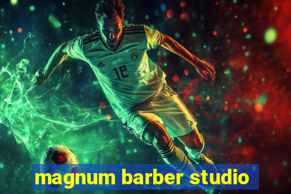 magnum barber studio