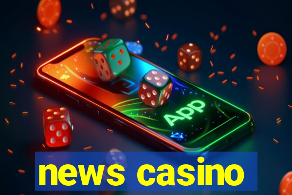 news casino