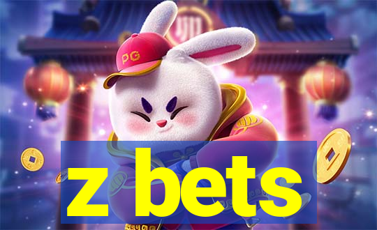 z bets