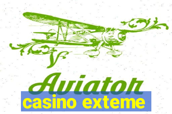 casino exteme