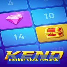 merkur slots rewards