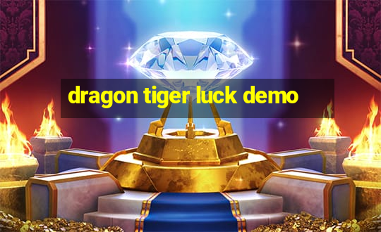 dragon tiger luck demo