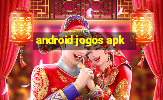 android jogos apk