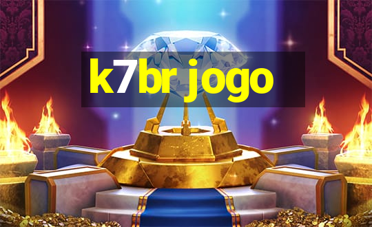 k7br jogo