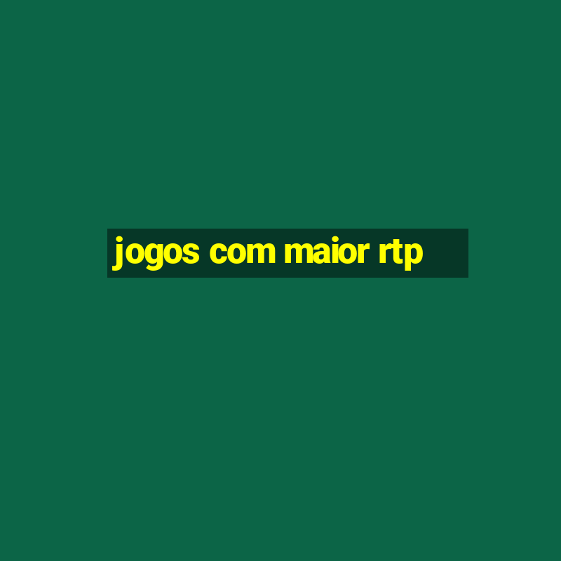 jogos com maior rtp