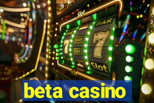 beta casino