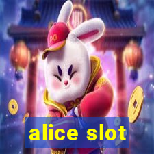 alice slot