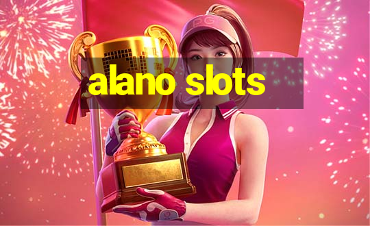 alano slots