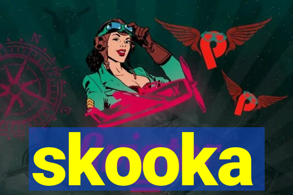 skooka