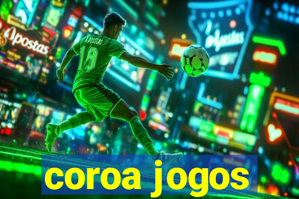 coroa jogos