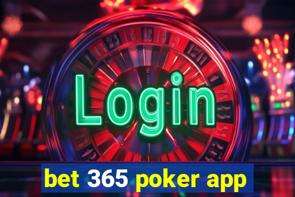 bet 365 poker app