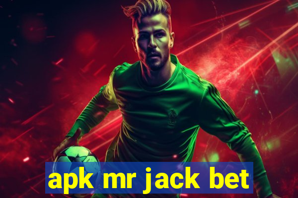 apk mr jack bet