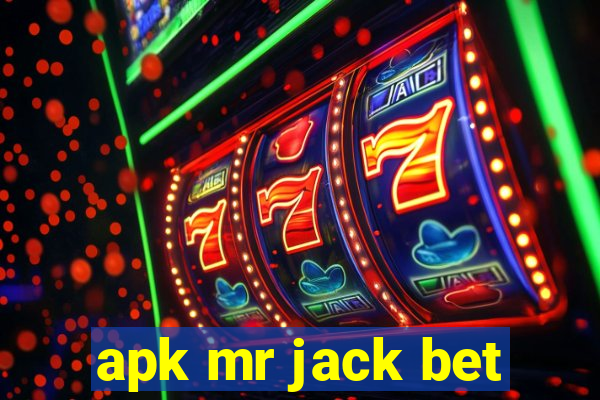 apk mr jack bet