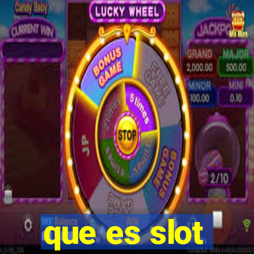 que es slot