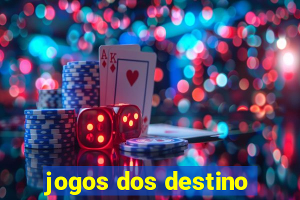 jogos dos destino