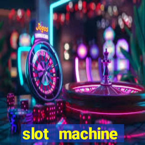 slot machine download games