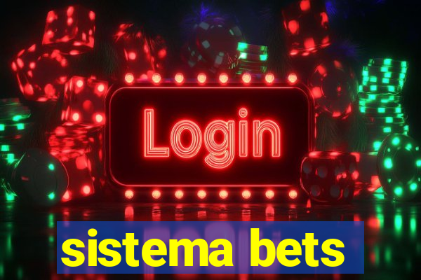 sistema bets